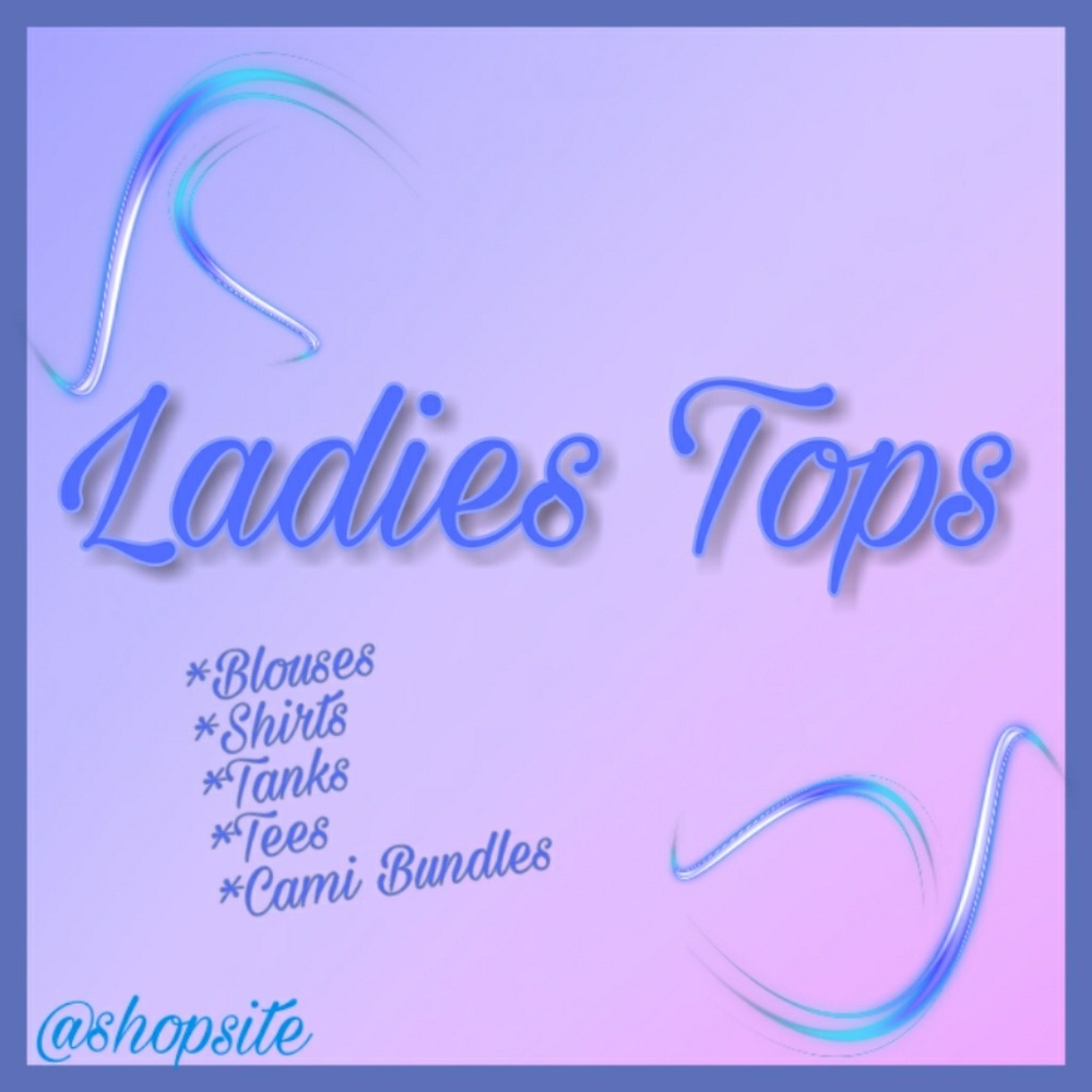 🌺 Ladies Tops ... BUNDLE UP & SAVE